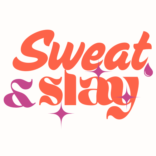Sweat & Slay 